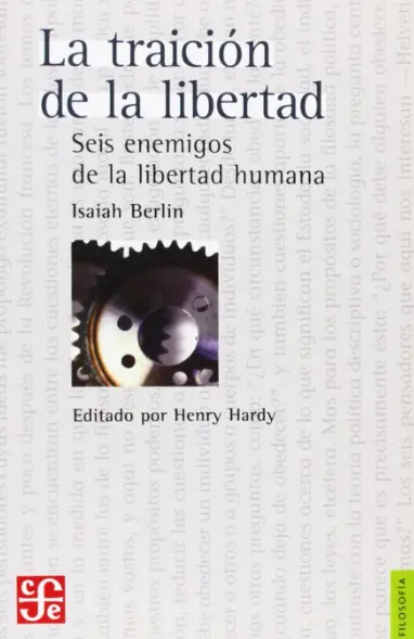 la traicion de la libertad isaiah berlin