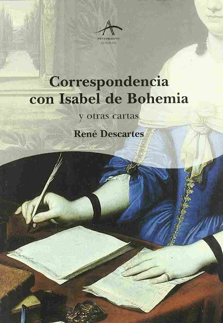 Descartes – Correspondencia Con Isabel De Bohemia Y Otras Cartas [PDF]