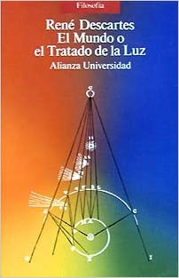 Descartes – El Mundo o El Tratado De La Luz [PDF]