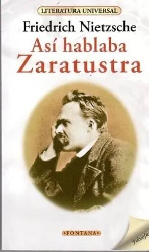 Así habló Zaratustra – Friedrich Nietzsche