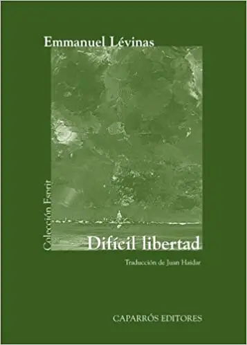 dificil libertad Ensayos Sobre el Judaísmo libro pdf gratis