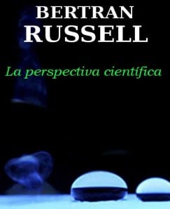 Bertrand Russell La perspectiva cientifica