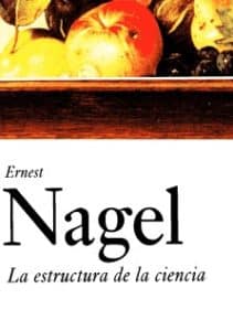 Ernest Nagel La estructura de la ciencia