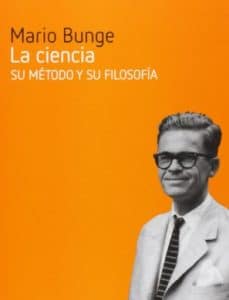 Mario Bunge La ciencia su metodo y su filosofia